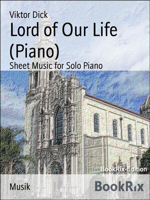 cover image of Lord of Our Life (Piano)